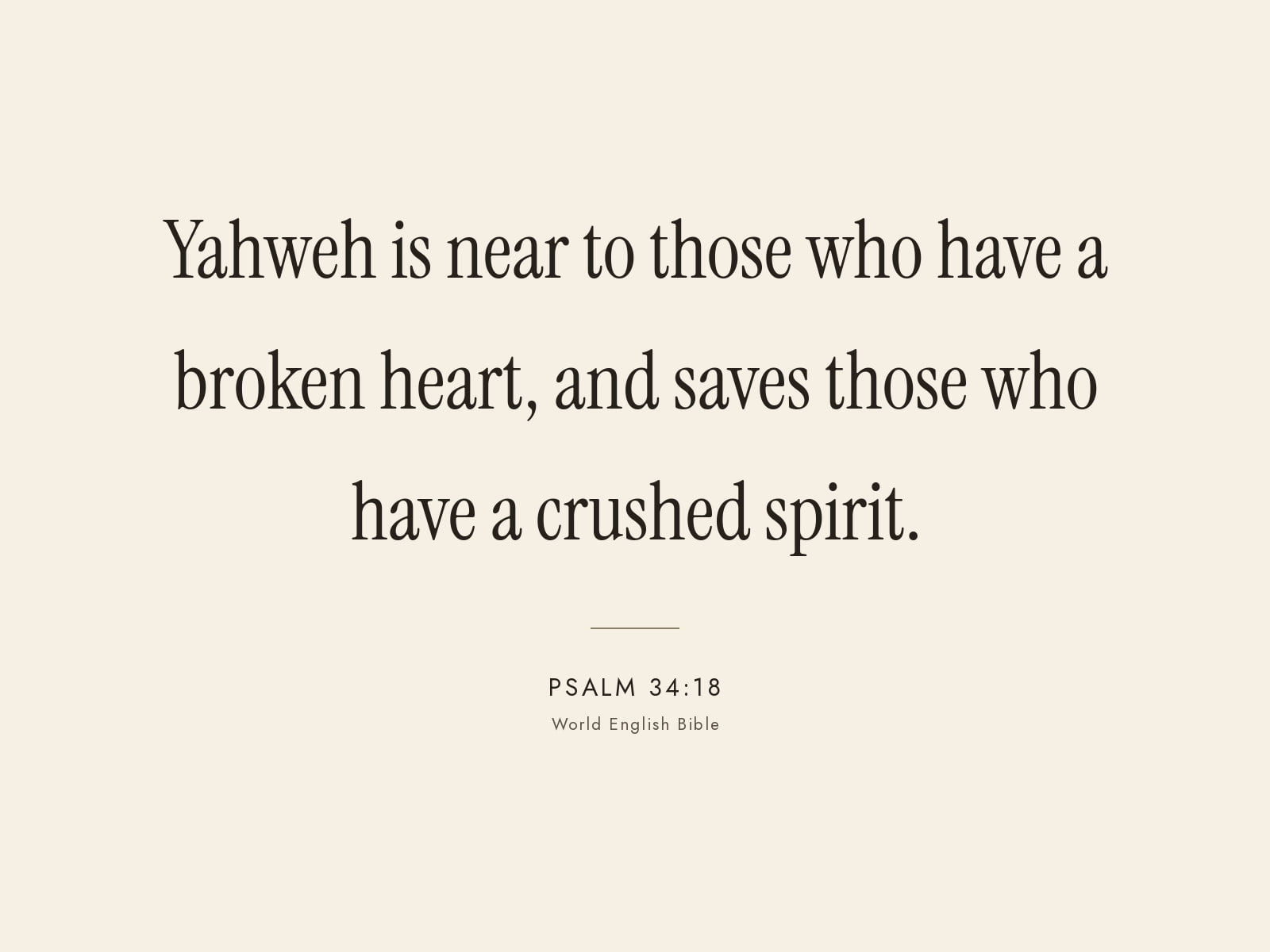 Psalm 34:18 in the World English Bible, set as a card